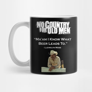 NO COUNTRY FOR OLD MEN QUOTES Mug